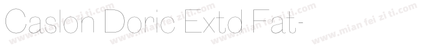 Caslon Doric Extd Fat字体转换